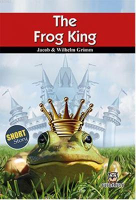 The Frog King Jacob Grimm