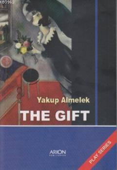 The Gift Yakup Almelek