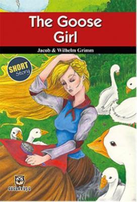The Goose Girl Jacob Grimm