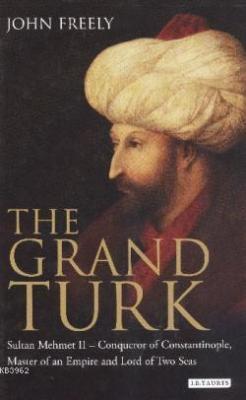 The Grand Turk John Freely