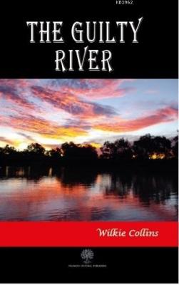 The Guilty River Wilkie Collins