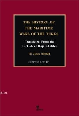 The History of the Maritime Wars of the Turks