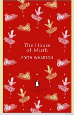 The House of Mirth (Penguin English Library) Edith Wharton