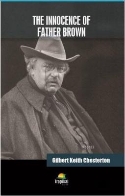 The Innocence Of Father Brown Gilbert Keith Chesterton