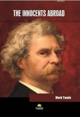 The Innocents Abroad Mark Twain