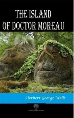 The Island of Doctor Moreau Herbert George Wells