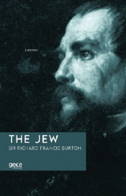 The Jew Sir Richard Francis Burton