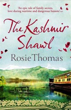 The Kashmir Shawl Rosie Thomas