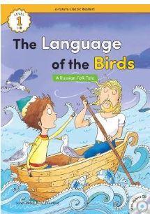 The Language of the Birds +Hybrid CD (eCR Level 1) A Russian Folk Tale