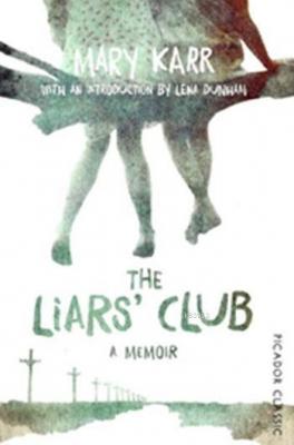 The Liars' Club Mary Karr