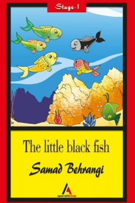 The Little Black Fish - Stage 1 Samed Behrengi