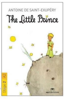 The Little Prince Stage 2 / A2 Antoine de Saint-Exupery