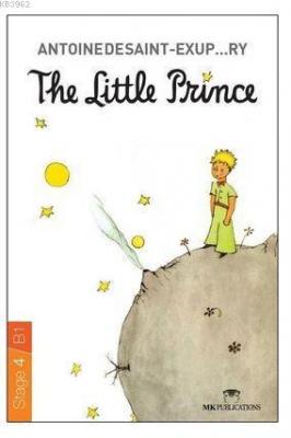 The Little Prince Stage 4 / B1 Antoine de Saint-Exupery