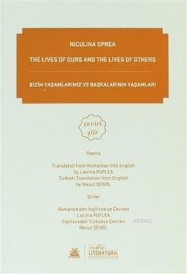 The Lives of Durs and the Lives of Others / Bizim Yaşamlarımız ve Başkalarının Yaşamları  Çeviri Şiir