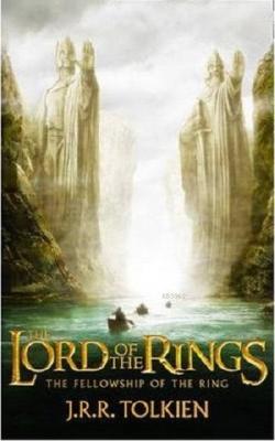 The Lord of the Rings - the Fellowship of the Ring John Ronald Reuel T