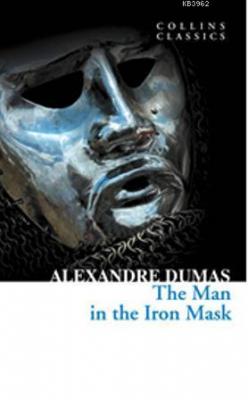 The Man in the Iron Mask (Collins Classics) Alexandre Dumas