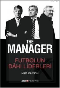 The Manager - Futbolun Dahi Liderleri Mike Carson Carson