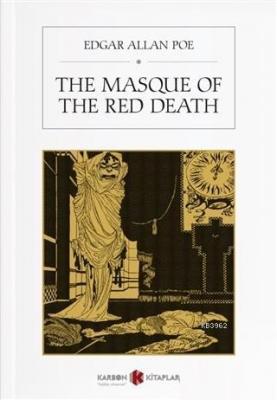 The Masque Of The Red Death Edgar Allan Poe