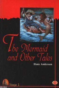 The Mermaid And Other Tales Hans Christian Andersen