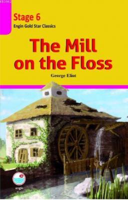 The Mill on the Floss CD'li (Stage 6 ) George Eliot