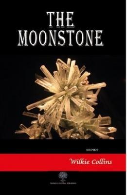 The Moonstone Wilkie Collins