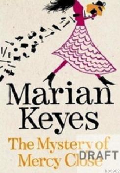 The Mystery of Mercy Close Marian Keyes
