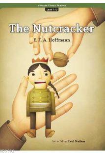 The Nutcracker (eCR Level 7) E. T. A. Hoffmann