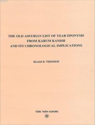 The Old Assyrian List Of Year Eponyms