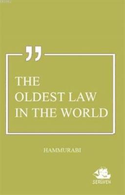 The Oldest Law In The World Hammurabi