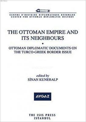The Ottoman Empire and its Neighbours IIa Sinan Kuneralp