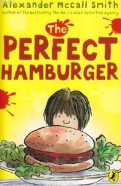 The Perfect Hamburger Alexander McCall Smith