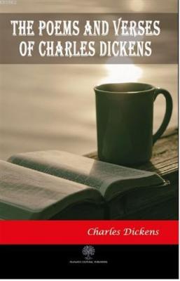 The Poems and Verses of Charles Dickens Charles Dickens
