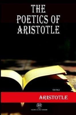 The Poetics of Aristotle Aristotle