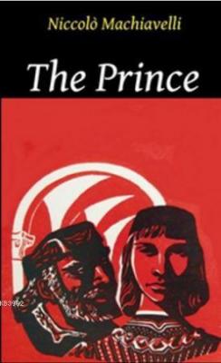 The Prince Niccolo Machiavelli