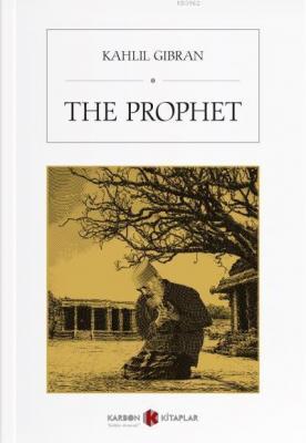 The Prophet Kahlil Gibran
