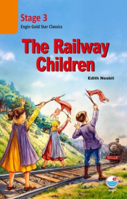 The Railway Children CD'siz (Stage 3) Engin Gold Star Classics Edith N