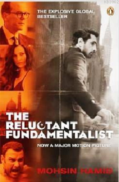 The Reluctant Fundamentalist (Film Tie-in) Hamid Mohsin
