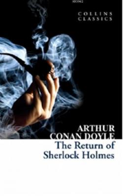 The Return of Sherlock Holmes (Collins Classics) Arthur Conan Doyle