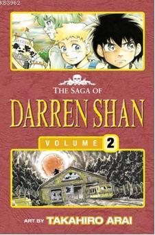 The Saga of Darren Shan 2 Darren Shan