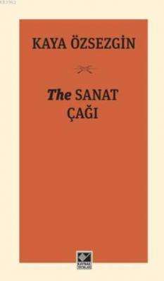 The Sanat Çağı