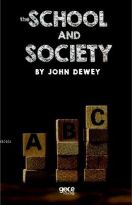 The School and The Society