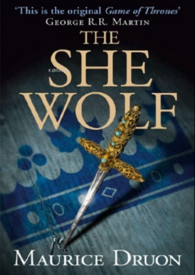 The She Wolf Maurice Druon
