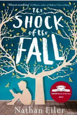 The Shock of the Fall Nathan Filer