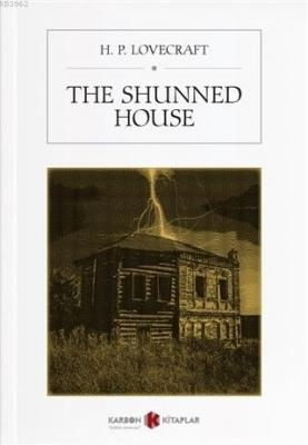 The Shunned House H.P. Lovecraft