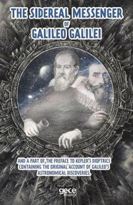 The Sidereal Messenger of Galileo Galilei
