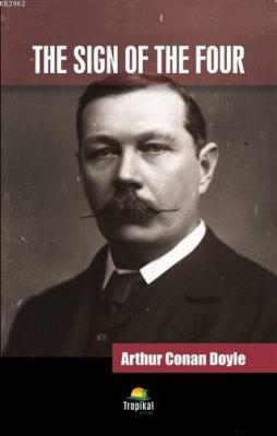 The Sign Of The Four Sir Arthur Conan Doyle