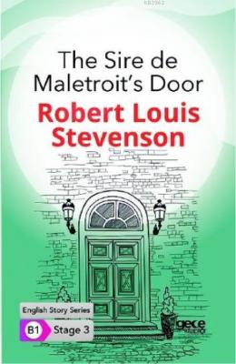 The Sire de Maletroit's Door İngilizce Hikayeler B1 Stage3 Robert Loui