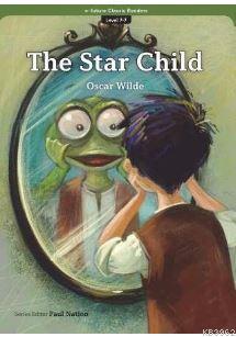 The Star Child (eCR Level 7) Oscar Wilde