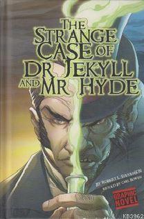 The Strange Case of Dr. Jekyll and Mr Hyde Robert Louis Stevenson
