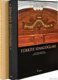The Synagogues of Turkey İzzet Keribar Naim A. Güleryüz Naim A. Gülery